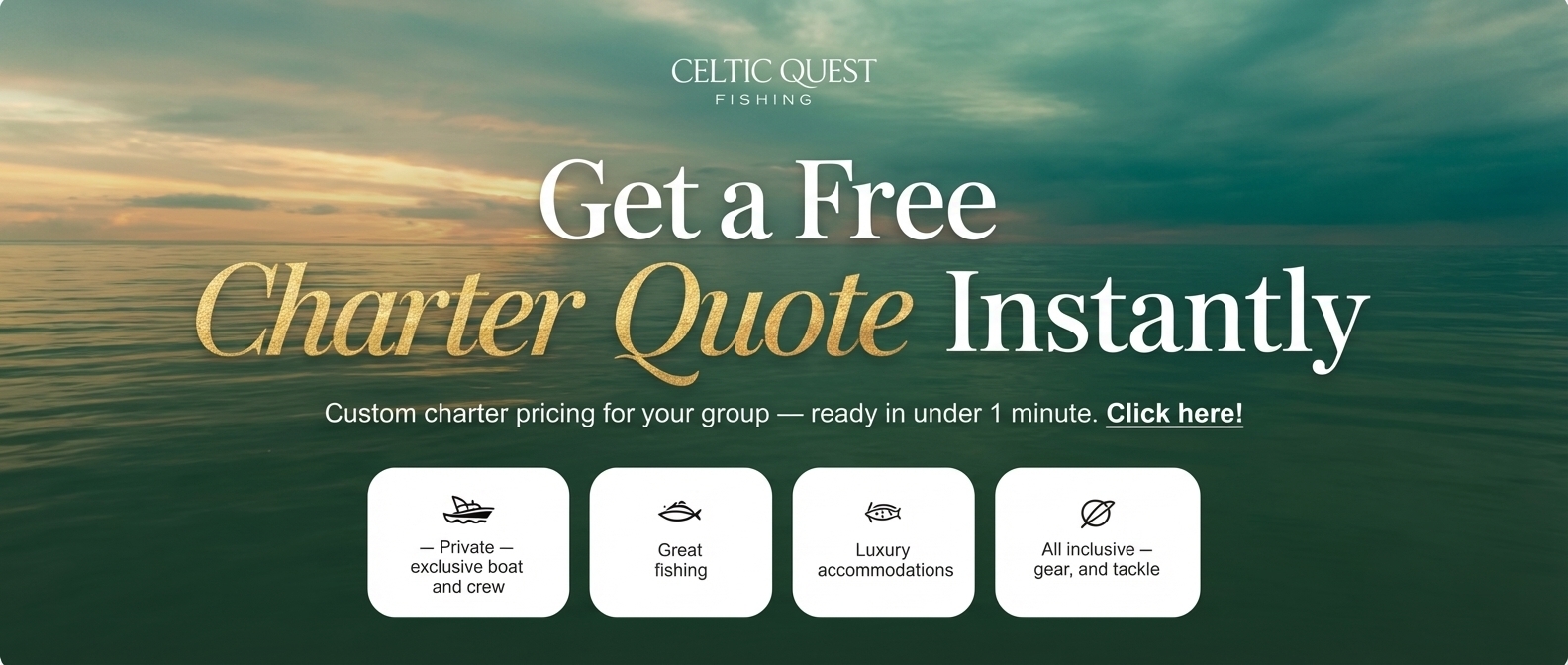 Celtic Quest Fishing — Get a Free Charter Quote Instantly